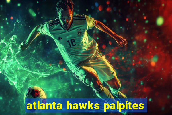 atlanta hawks palpites